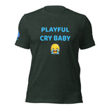 Playful Cry Baby (Unisex) T-Shirt