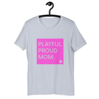 Playful Mom (Unisex) T-Shirt